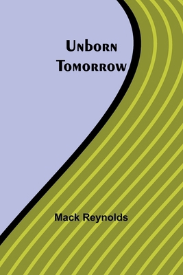 Unborn Tomorrow 9362091879 Book Cover