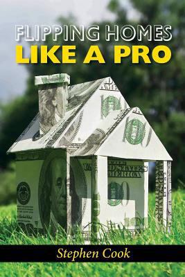 Flipping Homes Like a Pro 0986322849 Book Cover