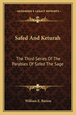 Safed And Keturah: The Third Series Of The Para... 1163086207 Book Cover