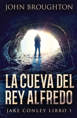 La Cueva Del Rey Alfredo [Spanish] 4824119103 Book Cover