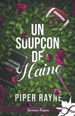 Un soupçon de haine: Chicago Grizzlies, T1 [French] B0G34F9ZS9 Book Cover