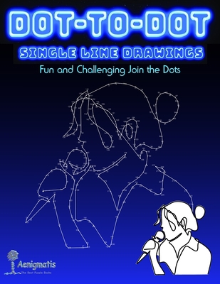 Dot-To-Dot Single Line Drawings B08Z471C2L Book Cover