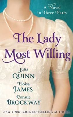 The Lady Most Willing: A Novel in Three Parts. ... 0749957816 Book Cover