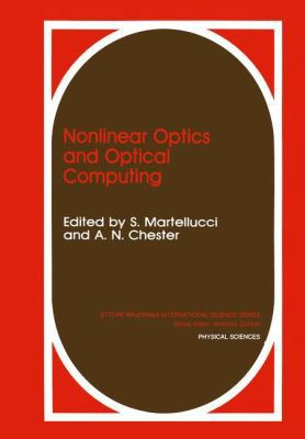 Nonlinear Optics and Optical Computing 1461279003 Book Cover