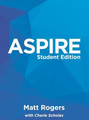 Aspire: Student Edition 0998545155 Book Cover