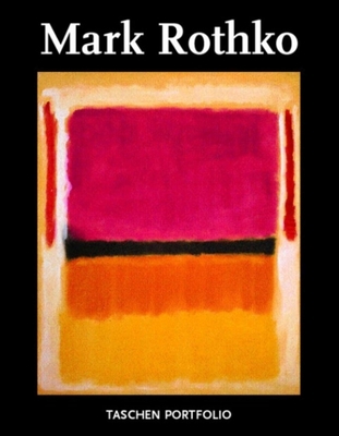 Mark Rothko (Taschen Portfolio) 382283047X Book Cover
