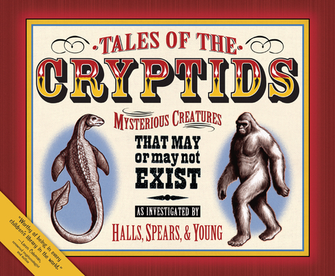 Tales of the Cryptids: Mysterious Creatures Tha... 1581960735 Book Cover