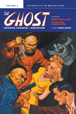 George Chance: The Ghost Archives, Volume 2 1618278797 Book Cover