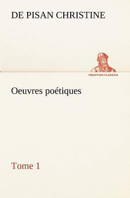 Oeuvres poétiques Tome 1 [French] 3849135268 Book Cover