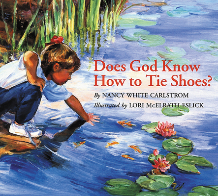 Does God Know How to Tie Shoes? B007CVY9M0 Book Cover