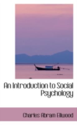 An Introduction to Social Psychology 0559530943 Book Cover