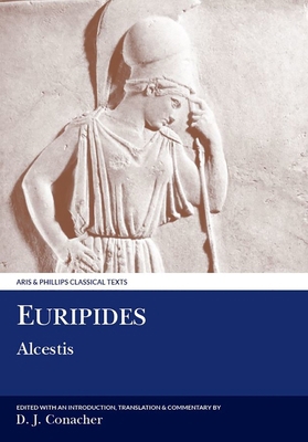 Euripides: Alcestis 0856682357 Book Cover