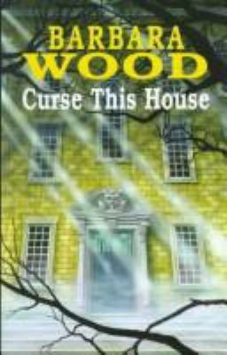 Curse This House 0727822977 Book Cover