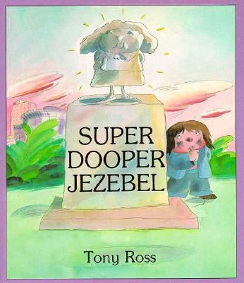Super Dooper Jezebel 0374473420 Book Cover