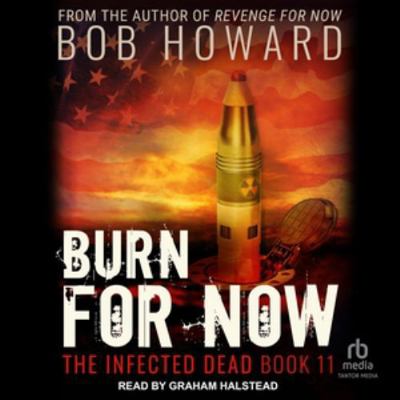 Burn for Now: Library Edition            Book Cover