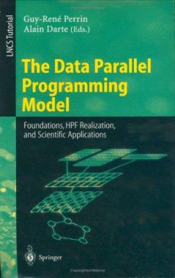 The Data Parallel Programming Model: Foundation... 3540617361 Book Cover