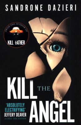 Kill The Angel 1471165558 Book Cover