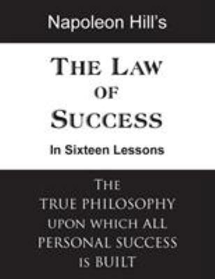 The Law of Success in Sixteen Lessons 1483707164 Book Cover