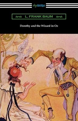 Dorothy and the Wizard in Oz 1420978055 Book Cover