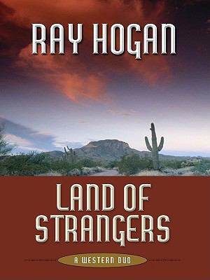 Land of Strangers: A Western Duo 1594148325 Book Cover