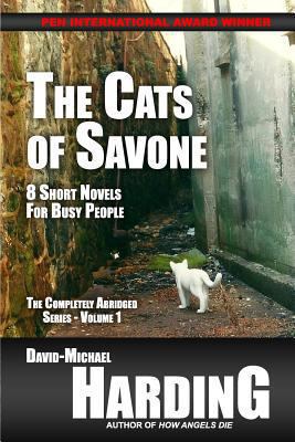 The Cats of Savone: 8 Short Novels for Busy People 0985728515 Book Cover