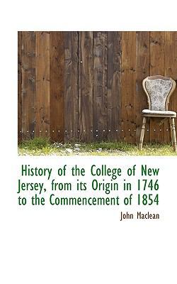 History of the College of New Jersey, from Its ... 1116467178 Book Cover