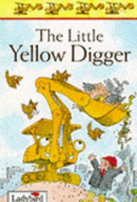 Little Yellow Digger 072141771X Book Cover