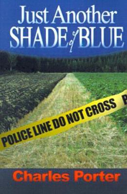 Just Another Shade of Blue 0595096581 Book Cover