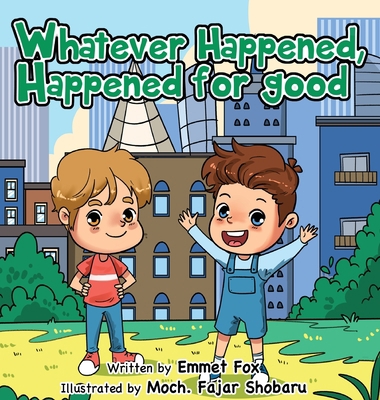 Whatever Happened, Happened for good 1739157214 Book Cover