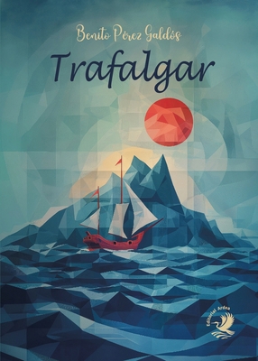 Trafalgar [Spanish] 8410011107 Book Cover