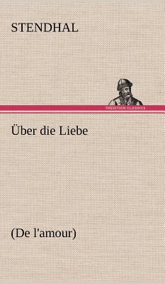 Uber Die Liebe [German] 3847270273 Book Cover