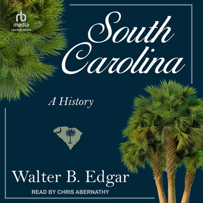 South Carolina: A History B0GXC7DKL5 Book Cover