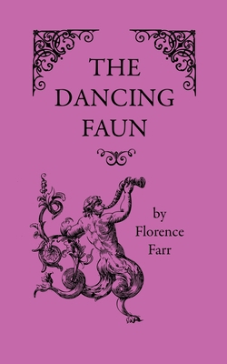 The Dancing Faun 1608642593 Book Cover