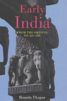 Early India: From the Origins to AD 1300 071399407X Book Cover