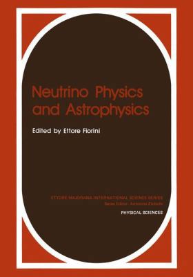 Neutrino Physics and Astrophysics 1475705212 Book Cover