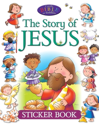 The Story of Jesus Sticker Book 1781283109 Book Cover