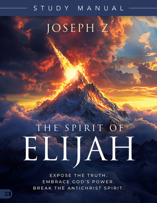 The Spirit of Elijah Study Manual 1667511246 Book Cover