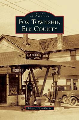 Fox Township, Elk County 1531667007 Book Cover