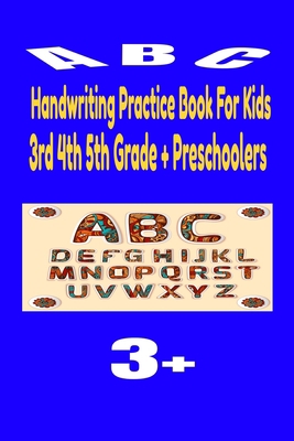 Handwriting Practice Book For Kids 3rd 4th 5th ... B08LNBWCR6 Book Cover