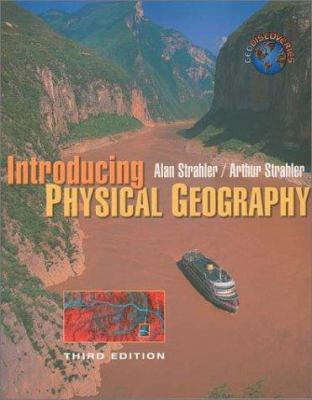 Introducing Physical Geography 0471417416 Book Cover