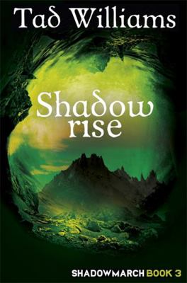 Shadowrise (Shadowmarch) 1473641187 Book Cover