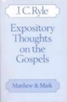 Expository Thoughts on the Gospels: Matthew and... 0227678745 Book Cover