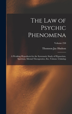 The Law of Psychic Phenomena: A Working Hypothe... 1017128693 Book Cover
