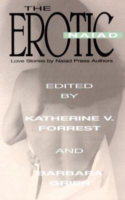 The Erotic Naiad: Love Stories by Naiad Press A... 1562800264 Book Cover