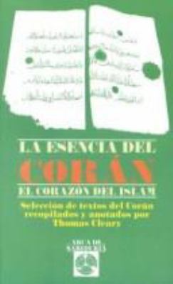 La esencia del corán [Spanish] 8476408722 Book Cover