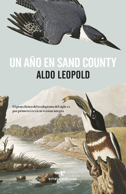 Un Ano En Sand County [Spanish] 8416544956 Book Cover