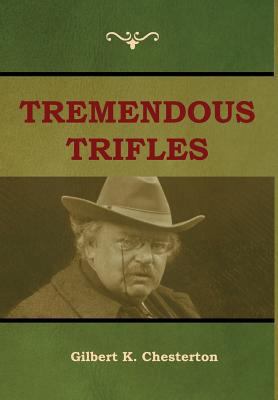 Tremendous Trifles 1604449578 Book Cover