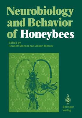 Neurobiology and Behavior of Honeybees 3642714986 Book Cover