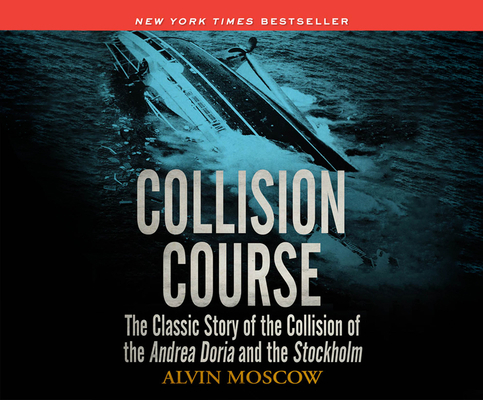 Collision Course: The Classic Story of the Coll... 1520051646 Book Cover