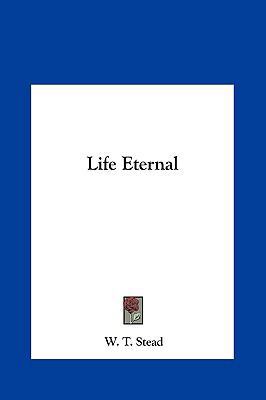 Life Eternal 1161372458 Book Cover
